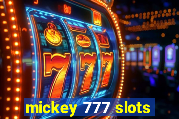 mickey 777 slots